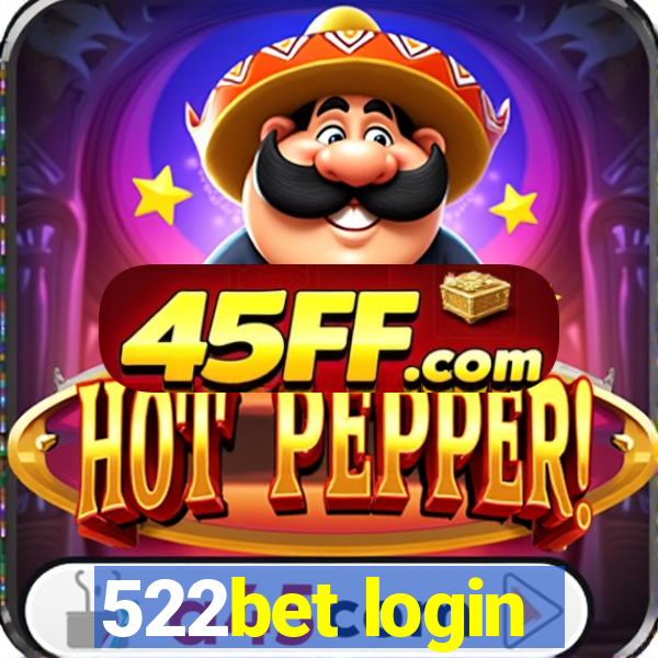 522bet login